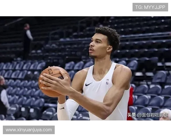 文班亚马对决状元级天赋展现惊人统治力引爆NBA赛场